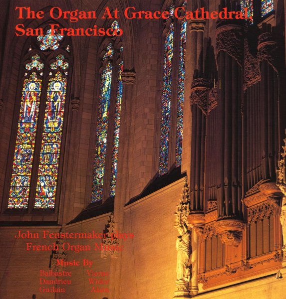 Organ of Grace Cathedral 794 LP Front Jacket.jpg