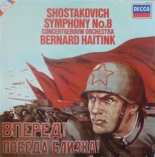 Shostakovich Sym 8 - Decca Haitink .jpg