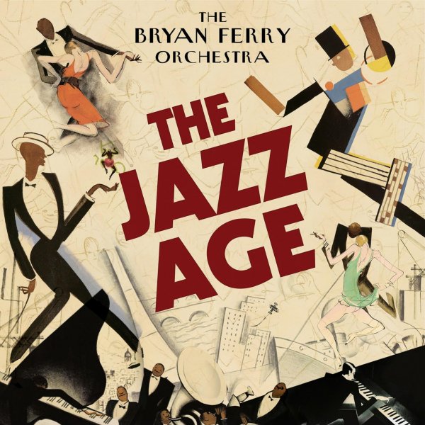 Bryan Ferry Jazz Age.jpg