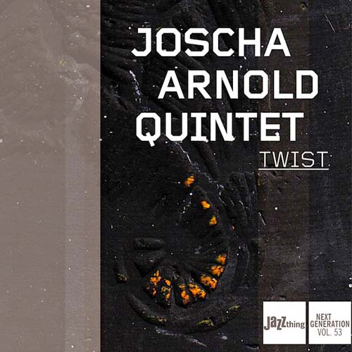 Joscha Arnold Quintet - Twist.jpg
