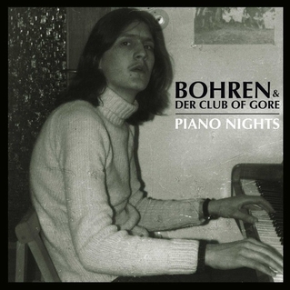 Bohren Der Club Of Gore     Piano Nights.jpg