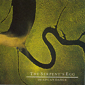 Dead Can Dance     The Serpent's Egg.jpg