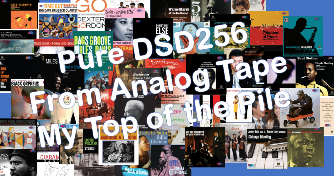 Pure-DSD-From-Analog-Tape-CropB1200B.png Pure-DSD-From-Analog-Tape-CropB1200B.png