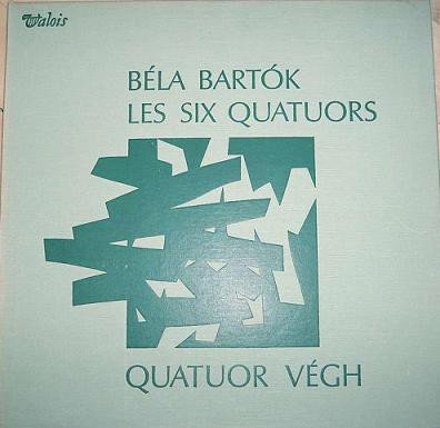Bartok Les Six Quatuors Vegh Quartet Valois.jpg