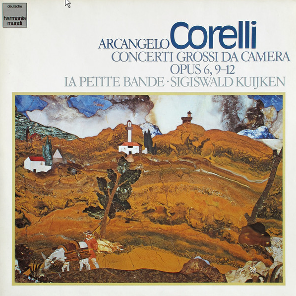 Corelli_Concerti-Grossi_Opus6_LaPetiteBande_Kuijken.png