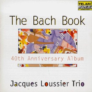 Loussier Jacques     The Bach Book.jpg