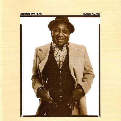 muddy-waters-hard-again-front-cover-58781.jpg