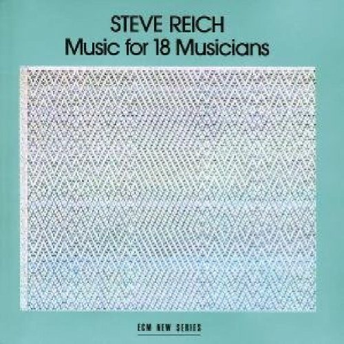 Steve Reich - Music for 18 musicians.jpg