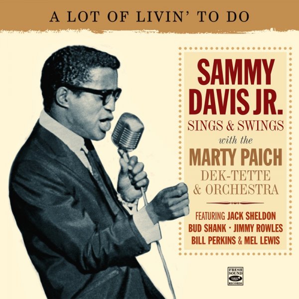 a-lot-of-livin-to-do-sammy-davis-jr-sings-swings-with-the-marty-paich-dek-tette-orchestra.jpg